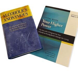 𝐴𝐴 The big book & Living with your higher power step 1-3 workbook